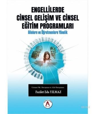 Engellilerde Cinsel Gelişim ve Cinsel Eğitim Programları | Fazilet Eda