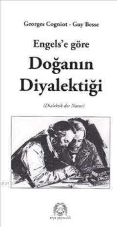 Engels'e Göre Doğanın Diyalektiği | Georges Cogniot | Arya Yayıncılık