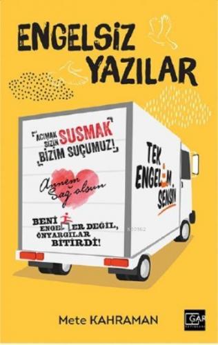 Engelsiz Yazılar | Mete Kahraman | Gar yayınları