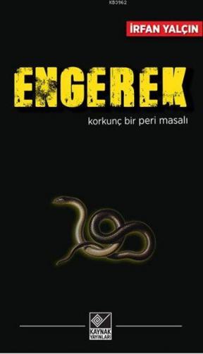 Engerek | İrfan Yalçın | Kaynak Yayınları