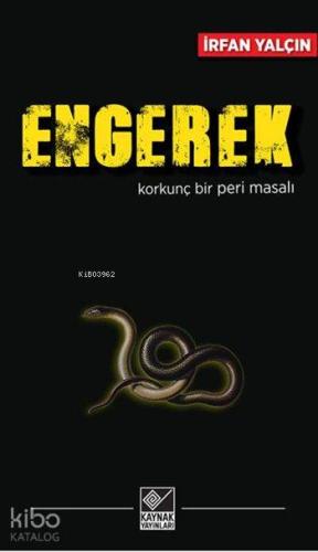 Engerek | İrfan Yalçın | Kaynak Yayınları