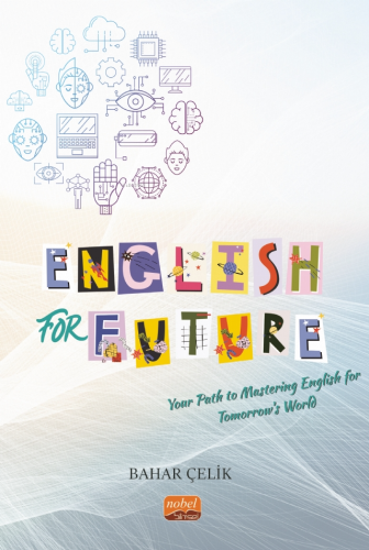 English For Future | Bahar Çelik | Nobel Bilimsel Eserler