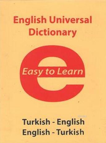 English Universal Dictionary; Easy to Learn | Kolektif | Evrensel İlet