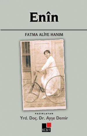 Enin | Fatma Aliye Hanım | Kesit Yayınları