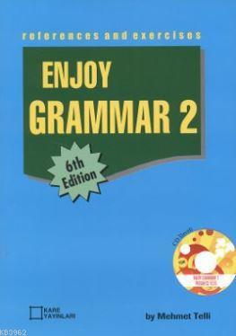 Enjoy Grammar 2; References and Exercises | Mehmet Telli | Kare Yayınl