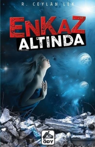 Enkaz Altında | R. Ceylan Lek | Öğretmenim Dergisi Yayınları