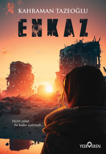 Enkaz | Kahraman Tazeoğlu | Yediveren Kitap