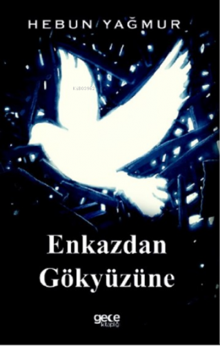 Enkazdan Gökyüzüne9 | Hebun Yağmur | Gece Kitaplığı Yayınları