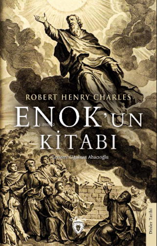 Enok’un Kitabı | Robert Henry Charles | Dorlion Yayınevi