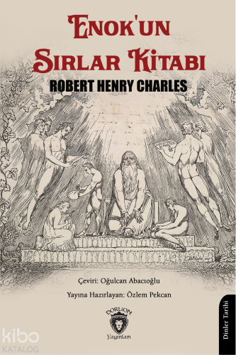 Enok'un Sırlar Kitabı | Robert Henry Charles | Dorlion Yayınevi