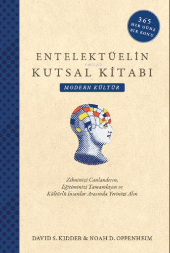 Entelektüelin Kutsal Kitabı: Modern Kültür | David S. Kidder | Maya Ki