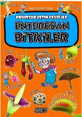 Enteresan Bitkiler; Profesör Çetin Ceviz / 2 | Ayşe Saliha Emon | Acay