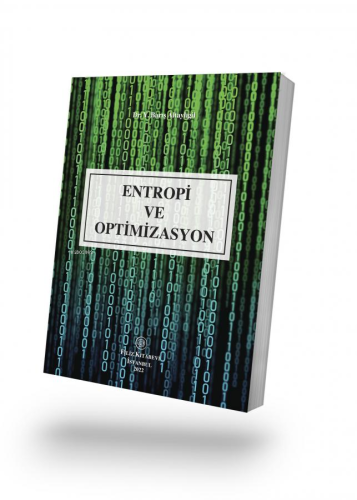 Entropi Ve Optimizasyon | Barış Altaylıgil | Filiz Kitabevi