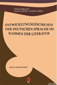 Entwicklungsgeschichte Der Deutschen Sprache Im Rahmen Der Literatur |