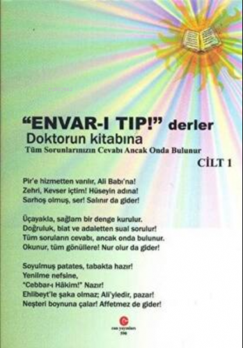 Envar-I Tıp Derler Doktorun Kitabına - Cilt:1;Tüm Sorunlarınızın Cevab