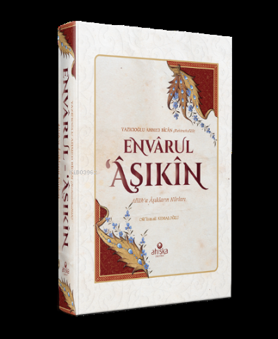 Envarul Aşıkin Allah'a Aşıkların Nurları | Ahmed Bican Yazıcıoğlu | Ah