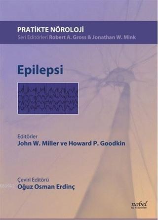 Epilepsi - Pratikte Nöroloji | Howard P. Goodkin | Nobel Tıp Kitabevi