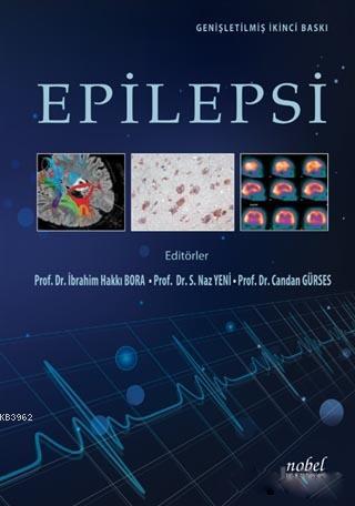 Epilepsi | İbrahim Hakkı Bora | Nobel Tıp Kitabevi