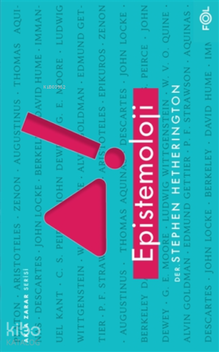 Epistemoloji;Akla Zarar Serisi | Stephen Hetherington | Fol Kitap