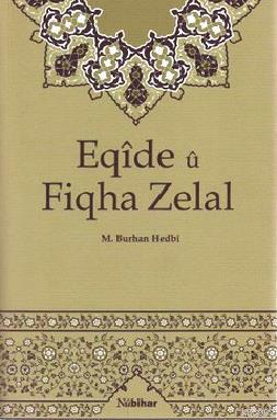 Eqide u Fiqha Zelal | M. Burhan Hedbi | Nubihar Yayınları