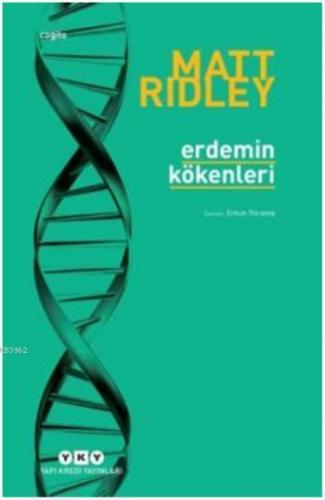 Erdemin Kökenleri | Matt Ridley | Yapı Kredi Yayınları ( YKY )