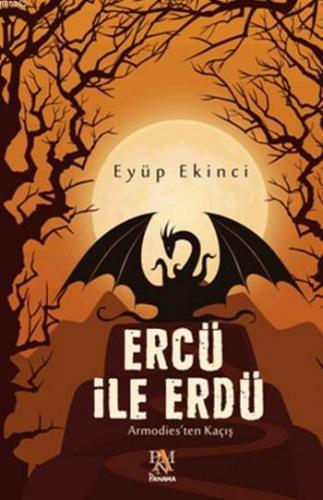 Erdü ile Ercü; Armodies'den Kaçış | Eyüp Ekinci | Elhamra