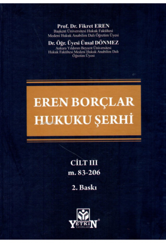 Eren Borçlar Hukuku Şerhin | Fikret Eren | Yetkin Yayınları