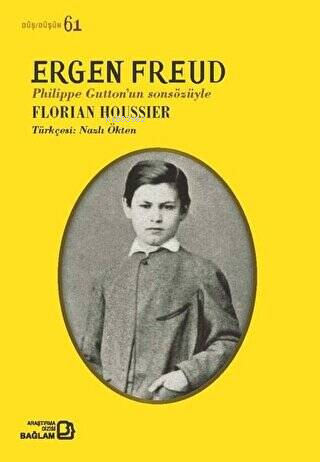 Ergen Freud | Florian Houssier | Bağlam Yayıncılık