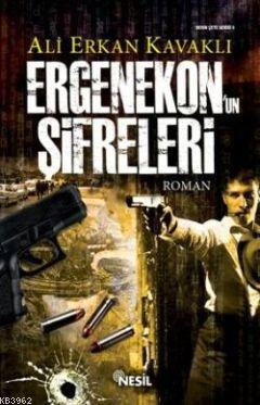 Ergenekonun Şifreleri | Ali Erkan Kavaklı | Nesil Yayınları