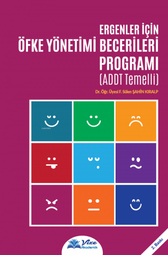 Ergenler İçin Öfke Yönetimi Becerileri Programı | F. Sülen Şahin Kıral