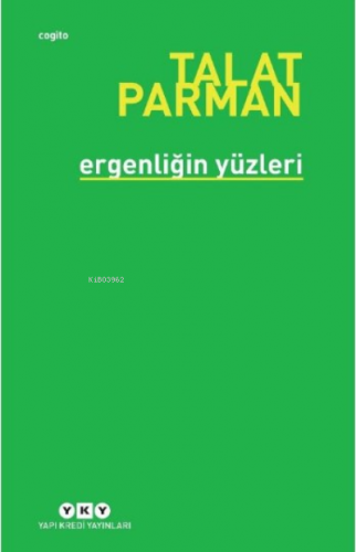 Ergenliğin Yüzleri | Talat Parman | Yapı Kredi Yayınları ( YKY )