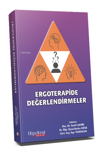 Ergoterapide Değerlendirmeler | Sedef Şahin | Hipokrat Kitabevi