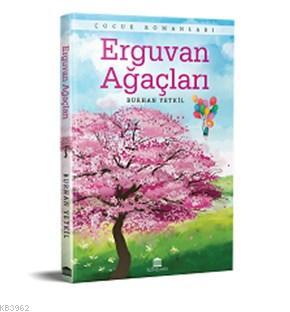 Erguvan Ağaçları | Burhan Yetkil | Rönesans Yayınları