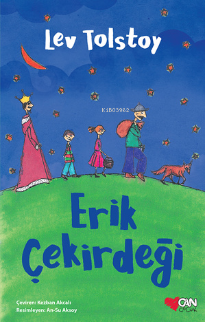 Erik Çekirdeği | Lev Nikolayeviç Tolstoy | Can Çocuk Yayınları