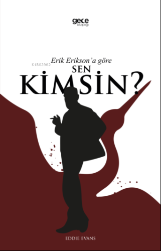 Erik Erikson’a Göre Sen Kimsin? | Erik Erikson | Gece Kitaplığı Yayınl