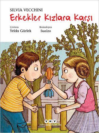 Erkekler Kızlara Karşı | Silvia Vecchini | Yapı Kredi Yayınları ( YKY 