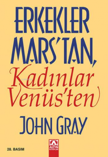 Erkekler Mars'tan Kadınlar Venüs'ten | John Gray | Altın Kitaplar