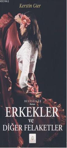 Erkekler ve Diğer Felaketler | Kerstin Gier | Kyrhos Kitap