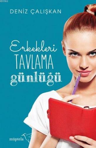 Erkekleri Tavlama Günlüğü | Deniz Çalışkan | Müptela Yayınevi