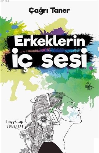 Erkeklerin İç Sesi | Çağrı Taner | Hayy Kitap