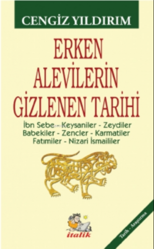 Erken Alevilerin Gizlenen Tarihi;İbn Sebe – Keysaniler – Zeydiler – Ba