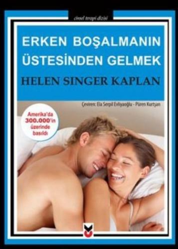 Erken Boşalmanın Üstesinden Gelmek | Helen Singer Kaplan | Ck Yayınevi