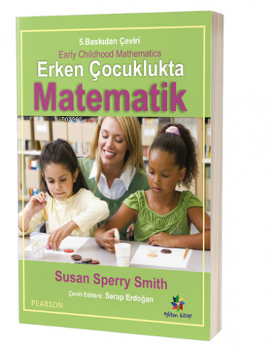 Erken Çocukluk Döneminde Matematik Eğitimi | Susan Speery Smith | Eğit