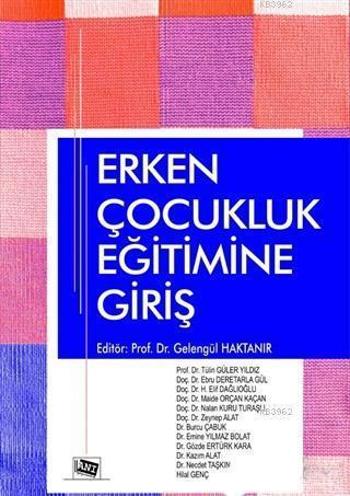 Erken Çocukluk Eğitimine Giriş | Ebru Deretarla Gül | Anı Yayıncılık