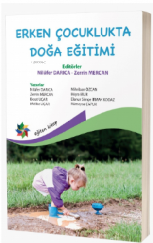 Erken Çocuklukta Doğa Eğitimi | Nilüfer Darıca | Eğiten Kitap