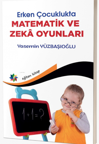 Erken Çocuklukta Matematik ve Zeka Oyunları | Yasemin Yüzbaşıoğlu | Eğ