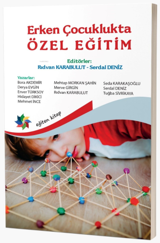 Erken Çocuklukta Özel Eğitim | Rıdvan Karabulut | Eğiten Kitap