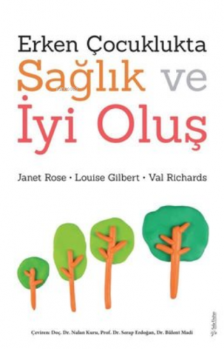 Erken Çocuklukta Sağlık ve İyi Oluş | Janet Rose | Sola Unitas Academy