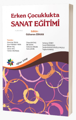 Erken Çocuklukta Sanat Eğitimi | Gülseren Erhan | Eğiten Kitap