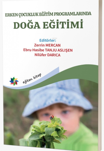 Erken Çoğunluk Eğitim Programlarında Doğa Eğitimi | Zerrin Mercan | Eğ